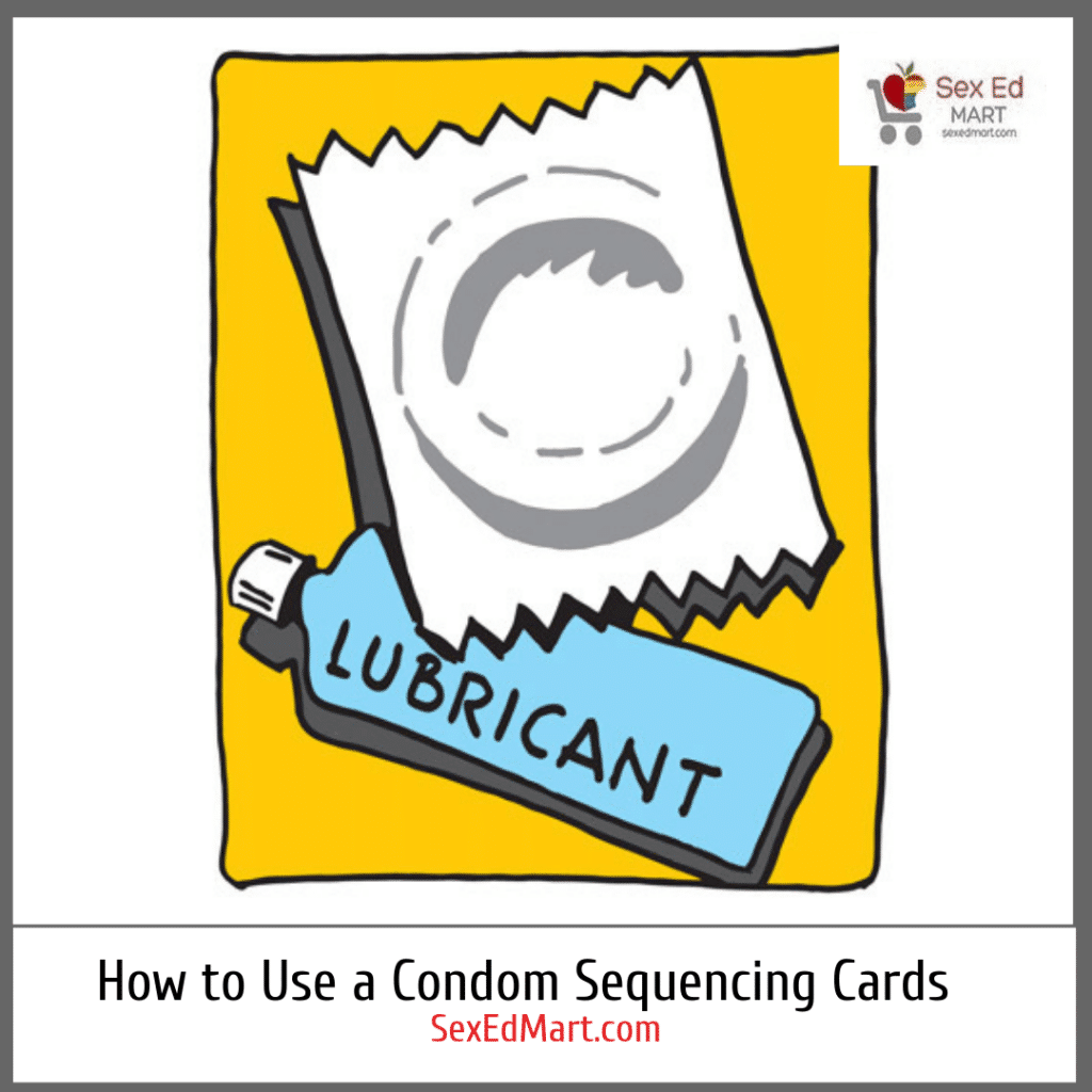 How to Use a Condom – Sequencing Cards (Download or Hard Copy)